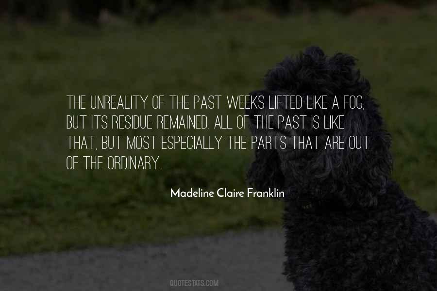 Madeline Claire Franklin Quotes #1827409