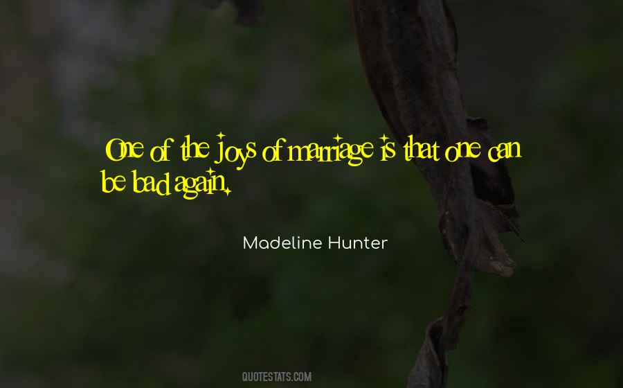 Madeline Hunter Quotes #1420296