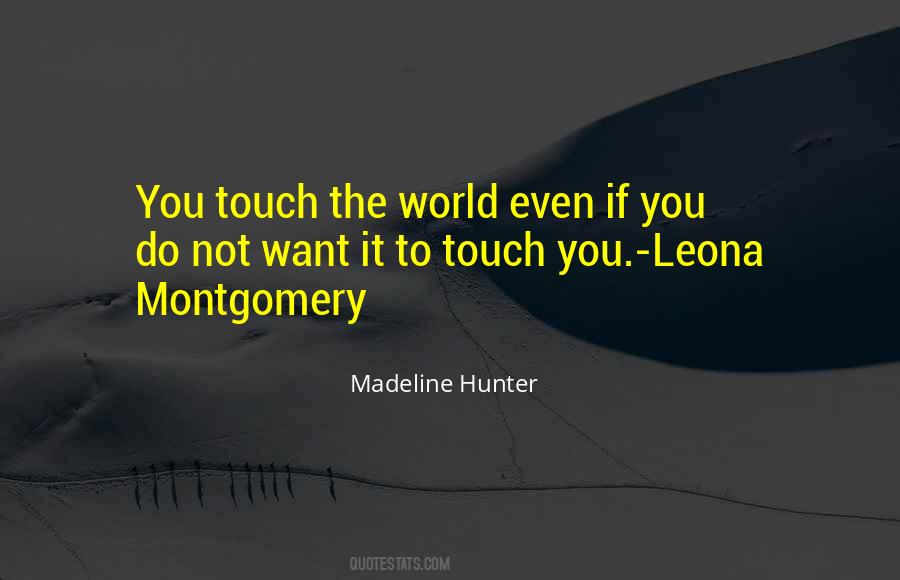 Madeline Hunter Quotes #1733090