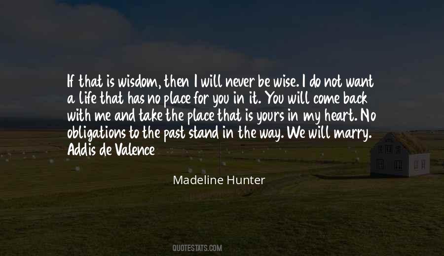 Madeline Hunter Quotes #1865599