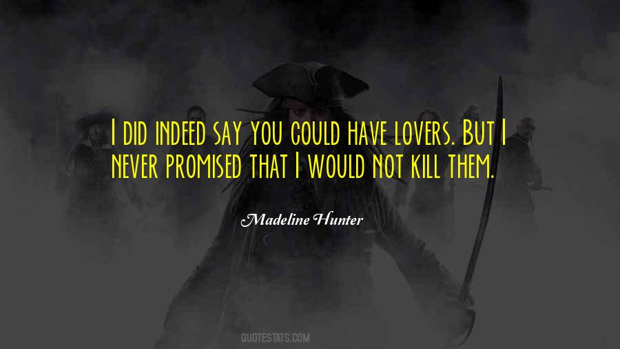 Madeline Hunter Quotes #983804