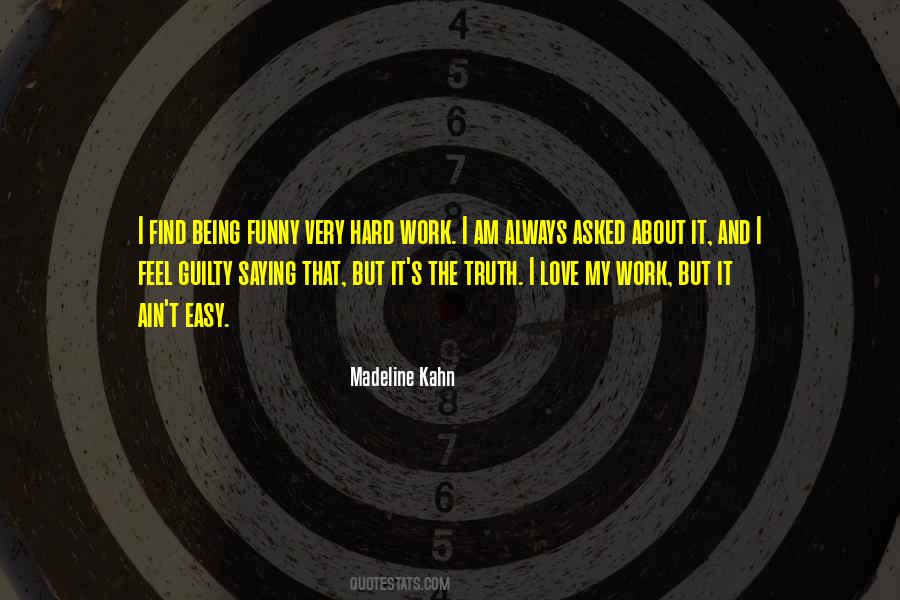Madeline Kahn Quotes #296717