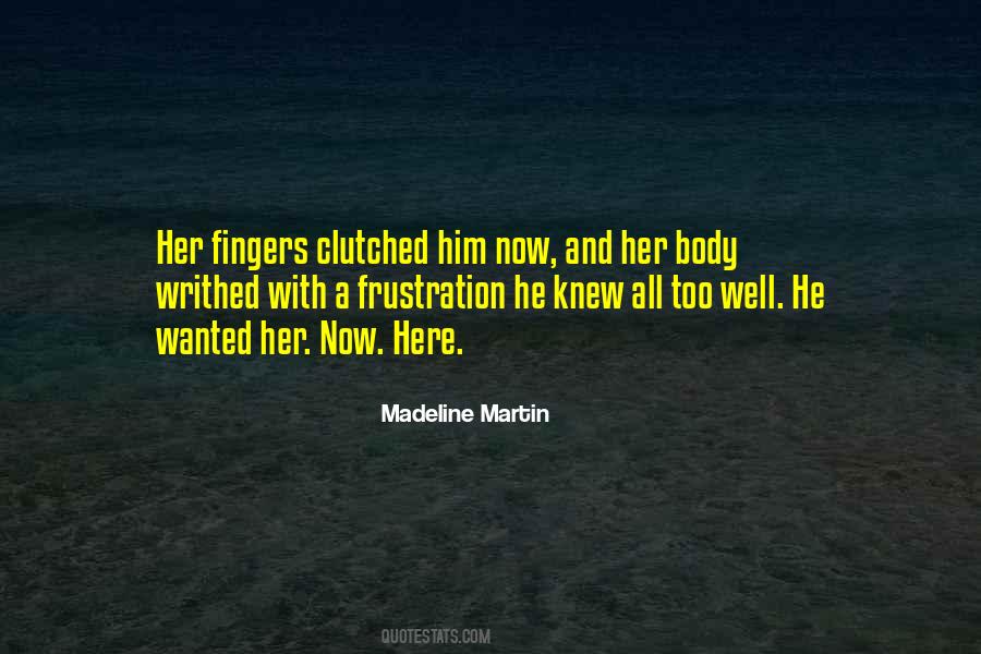 Madeline Martin Quotes #392975