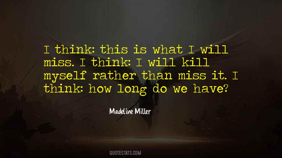 Madeline Miller Quotes #1149526