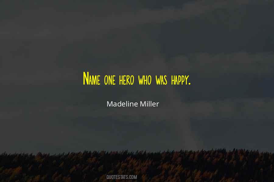 Madeline Miller Quotes #157332