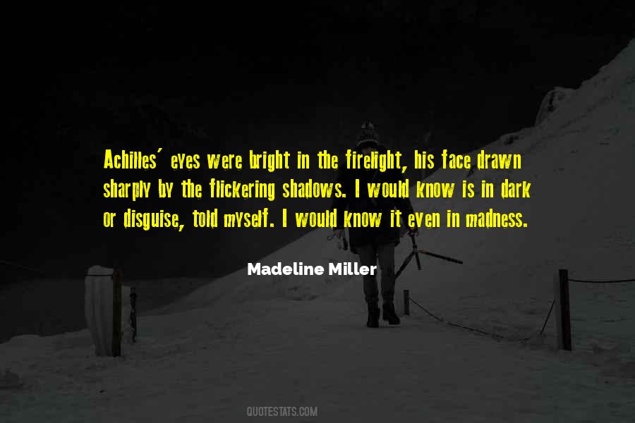 Madeline Miller Quotes #720908