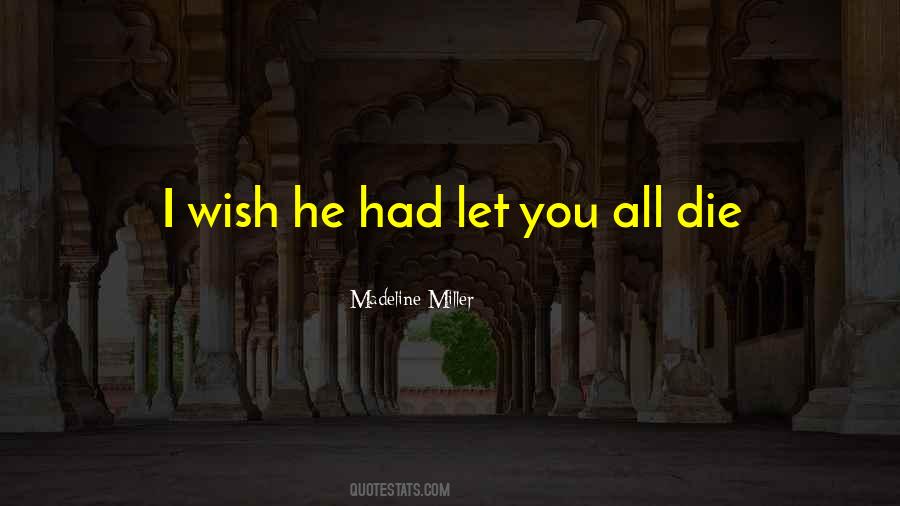 Madeline Miller Quotes #815398