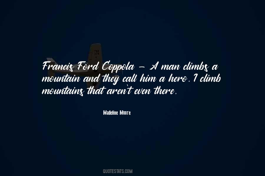 Madeline Moore Quotes #770088 Madeline Moore Quotes #770088