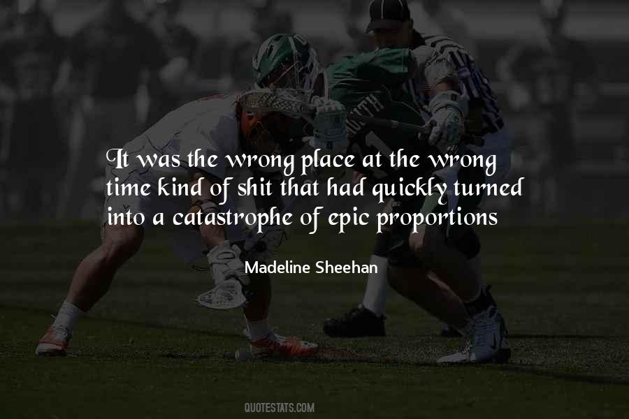 Madeline Sheehan Quotes #1125988