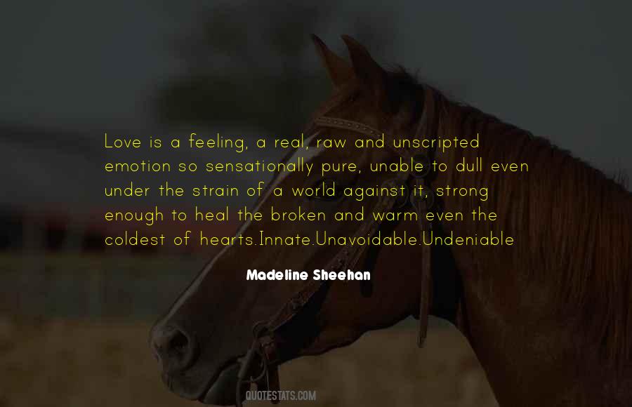 Madeline Sheehan Quotes #1186361