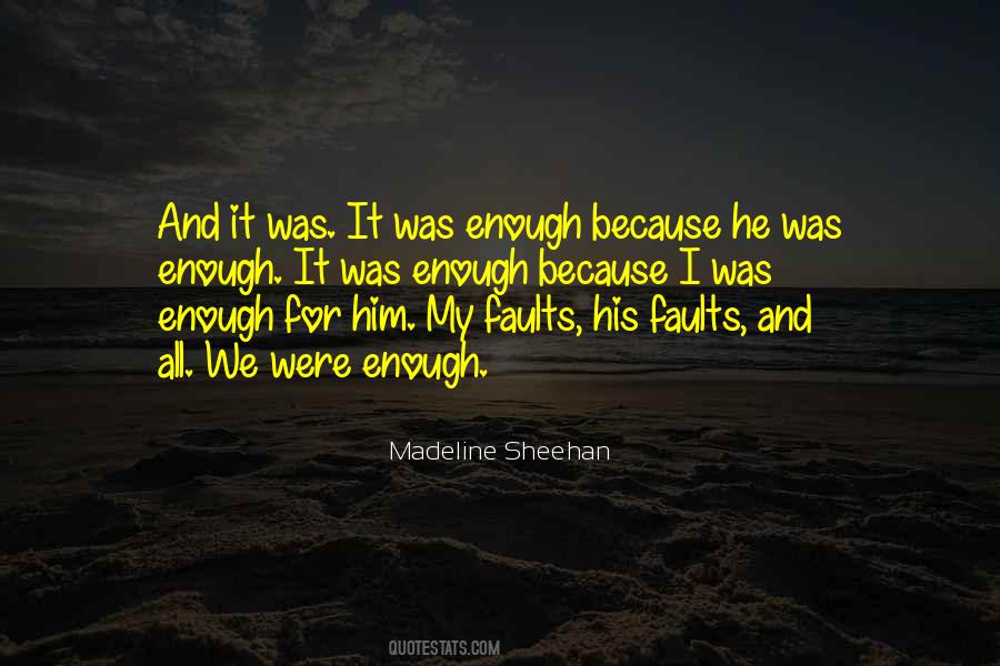 Madeline Sheehan Quotes #1379689