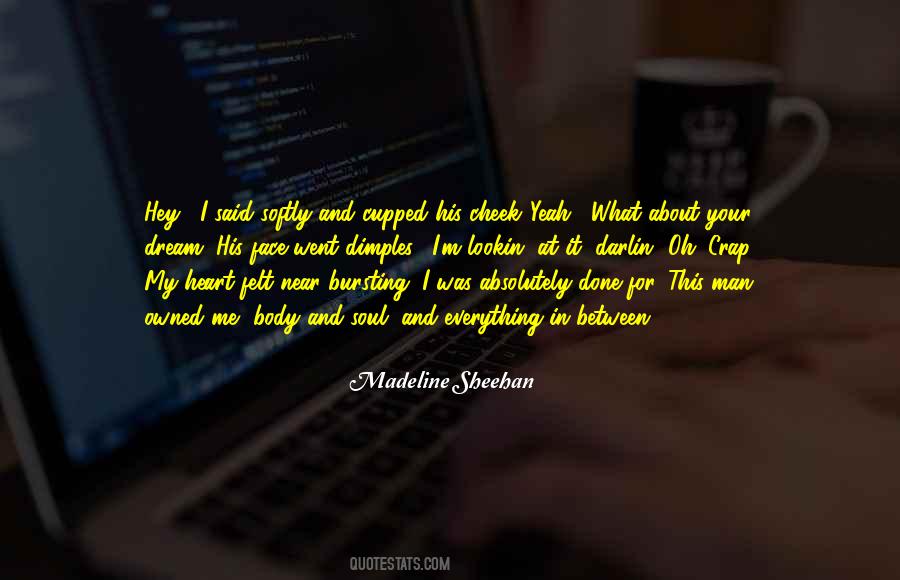 Madeline Sheehan Quotes #200071