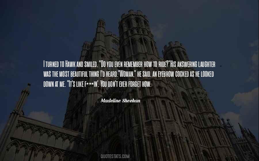 Madeline Sheehan Quotes #324174