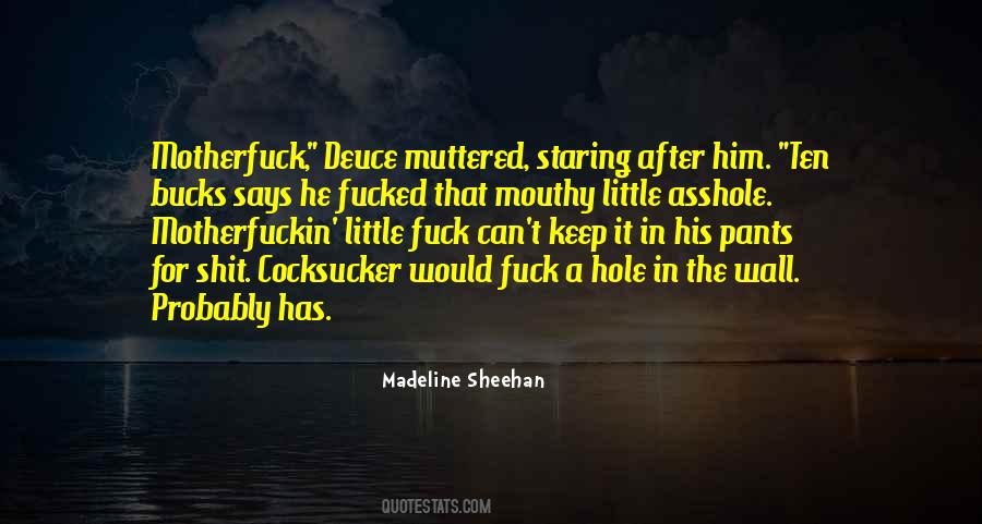 Madeline Sheehan Quotes #426241