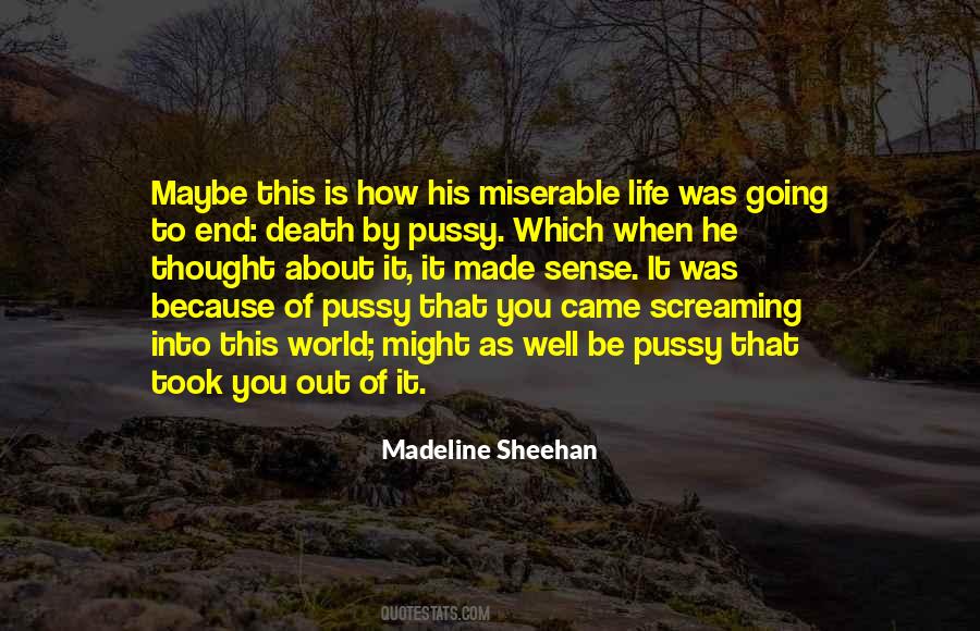 Madeline Sheehan Quotes #852675