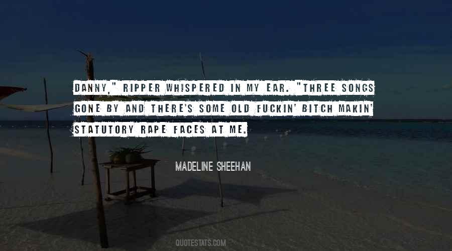 Madeline Sheehan Quotes #898254