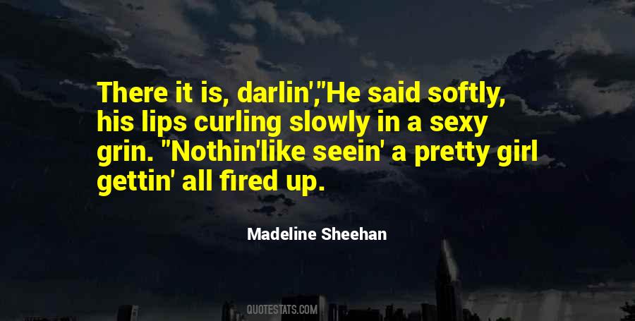Madeline Sheehan Quotes #995245