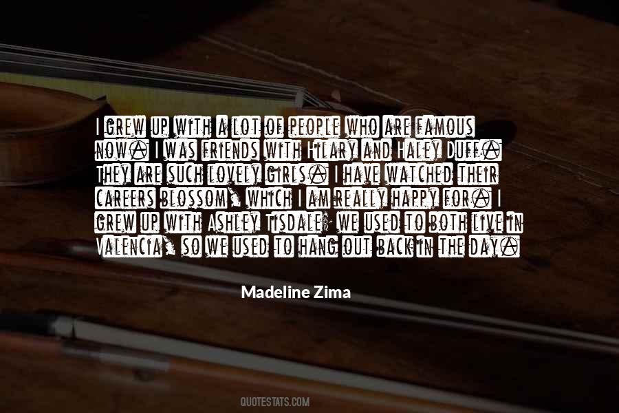 Madeline Zima Quotes #932243