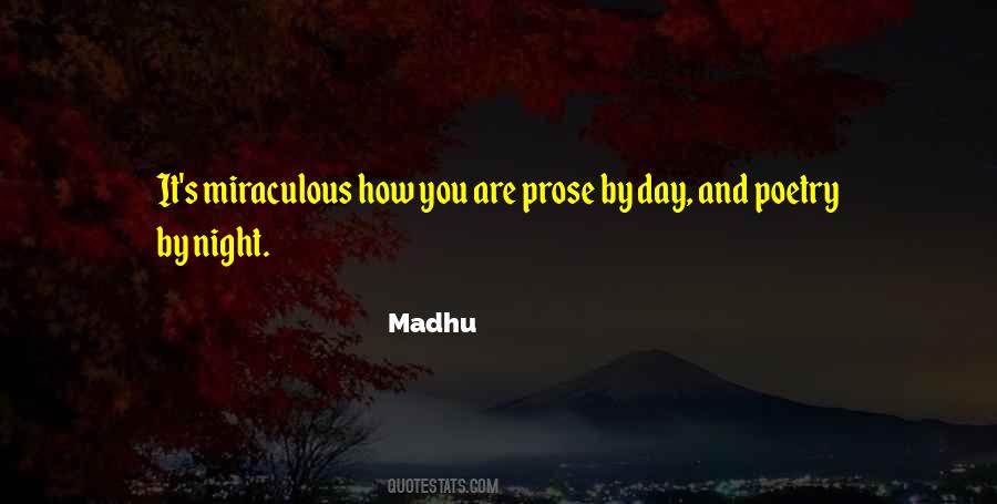 Madhu Quotes #1541313