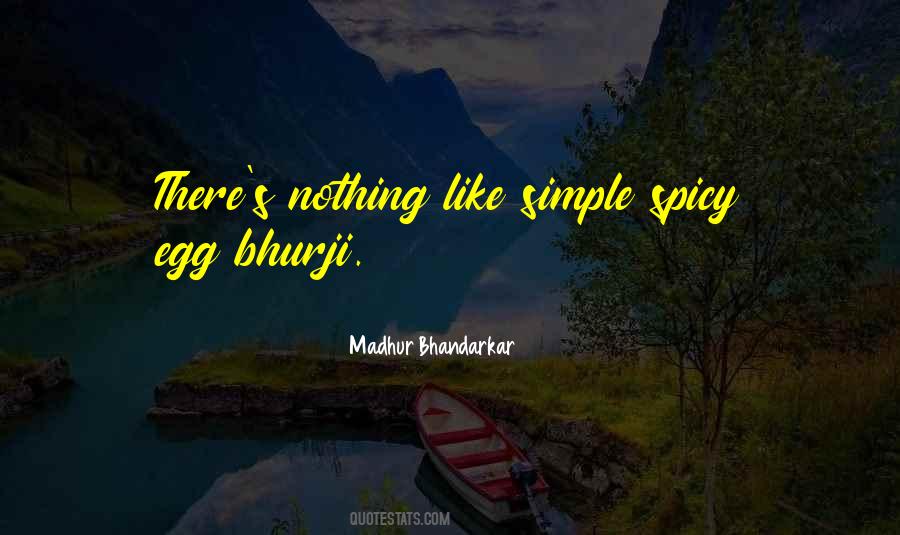 Madhur Bhandarkar Quotes #156517