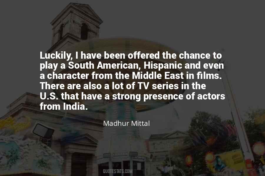 Madhur Mittal Quotes #1013165