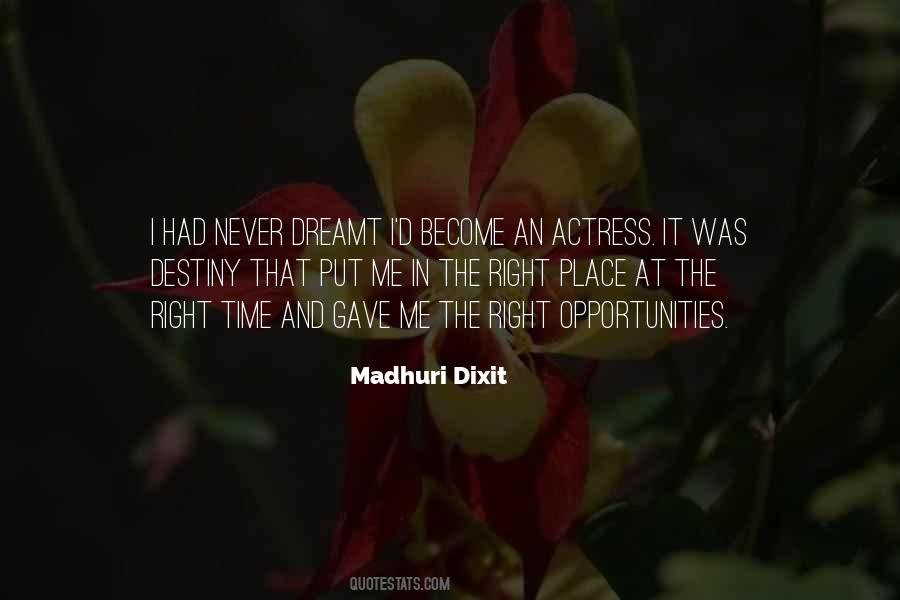 Madhuri Dixit Quotes #1647536