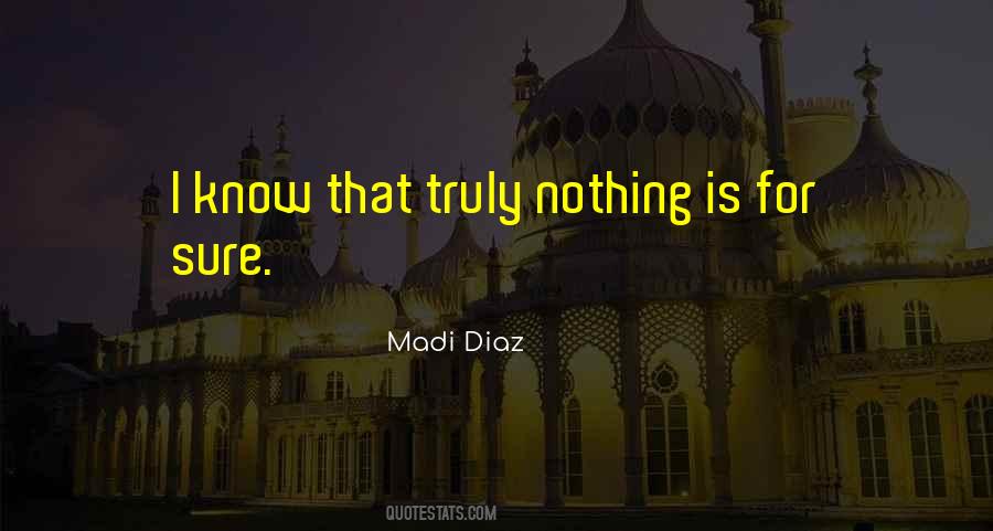 Madi Diaz Quotes #1527162