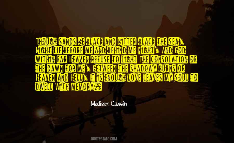 Madison Cawein Quotes #1550756