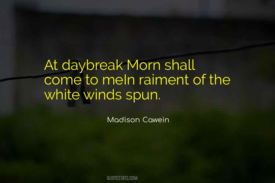 Madison Cawein Quotes #1772390