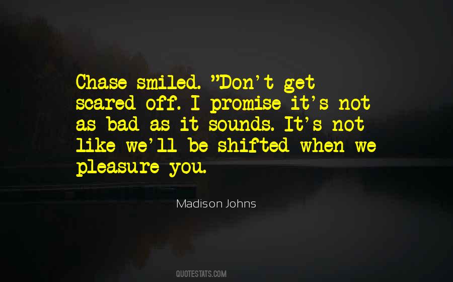 Madison Johns Quotes #1303010