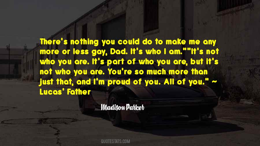 Madison Parker Quotes #1513576