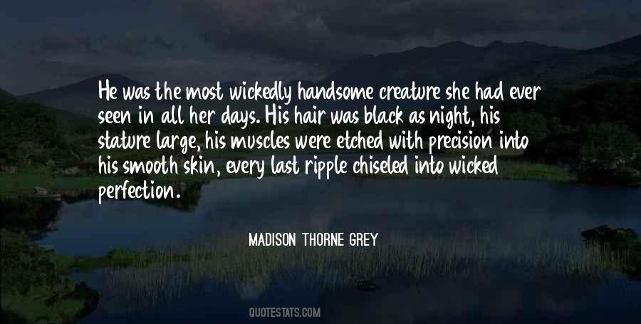 Madison Thorne Grey Quotes #1539850