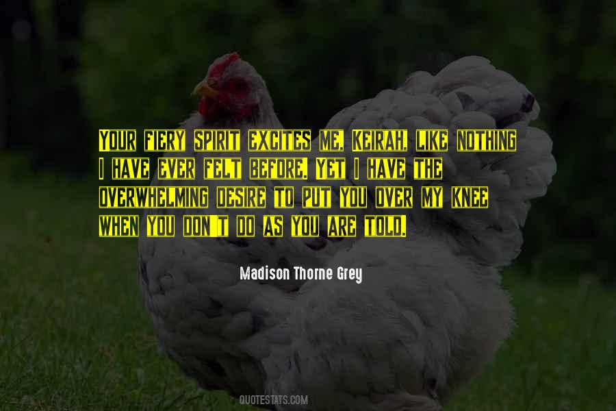Madison Thorne Grey Quotes #230749