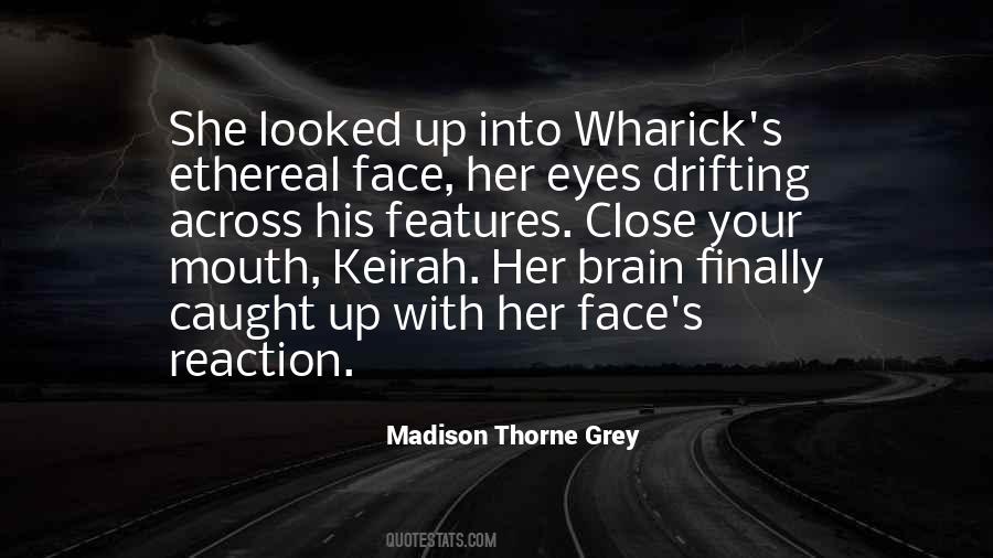 Madison Thorne Grey Quotes #316206