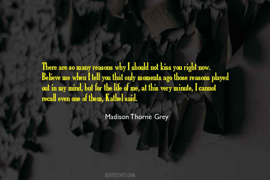 Madison Thorne Grey Quotes #463047