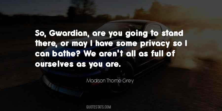 Madison Thorne Grey Quotes #549898
