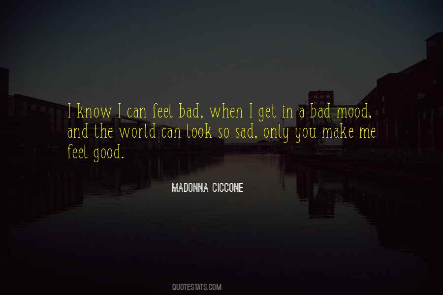 Madonna Ciccone Quotes #1002114