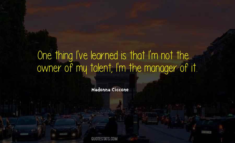 Madonna Ciccone Quotes #109522