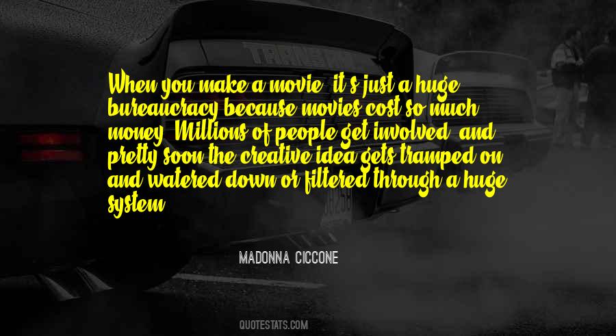 Madonna Ciccone Quotes #1760950