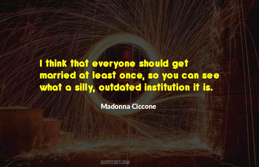 Madonna Ciccone Quotes #280444