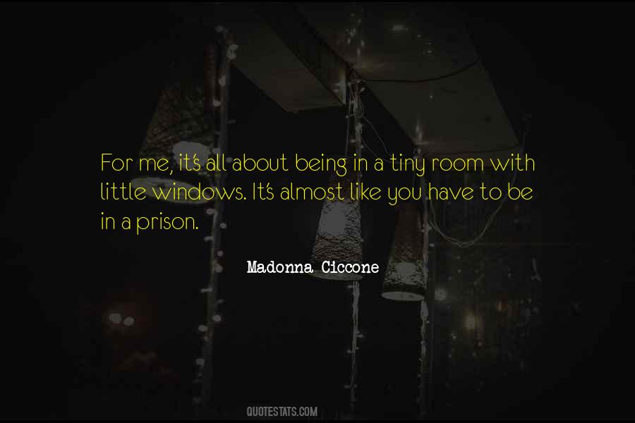 Madonna Ciccone Quotes #467806