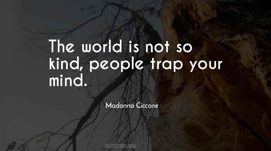 Madonna Ciccone Quotes #918647