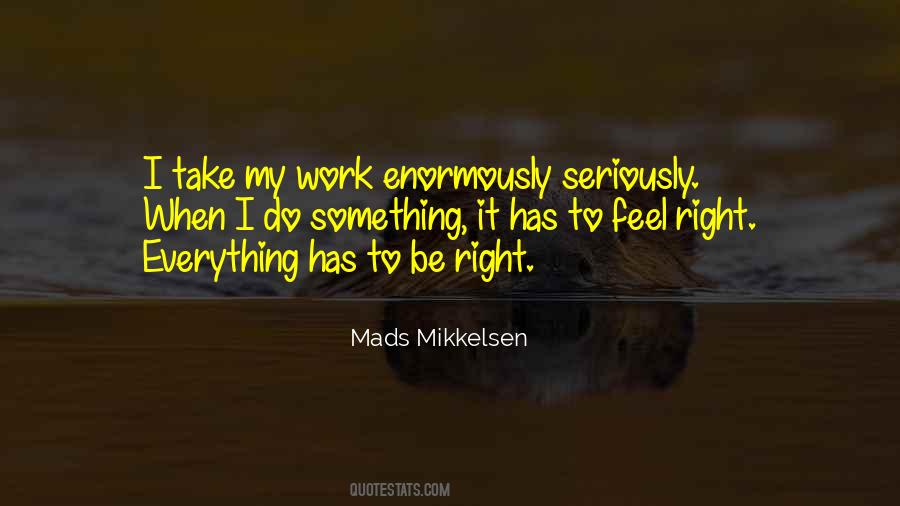 Mads Mikkelsen Quotes #1546366