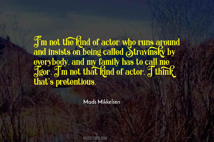 Mads Mikkelsen Quotes #1737308