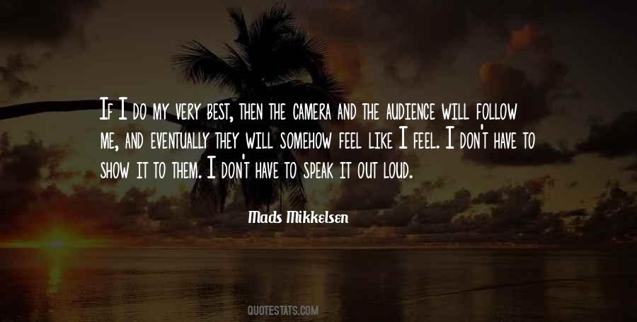 Mads Mikkelsen Quotes #82747