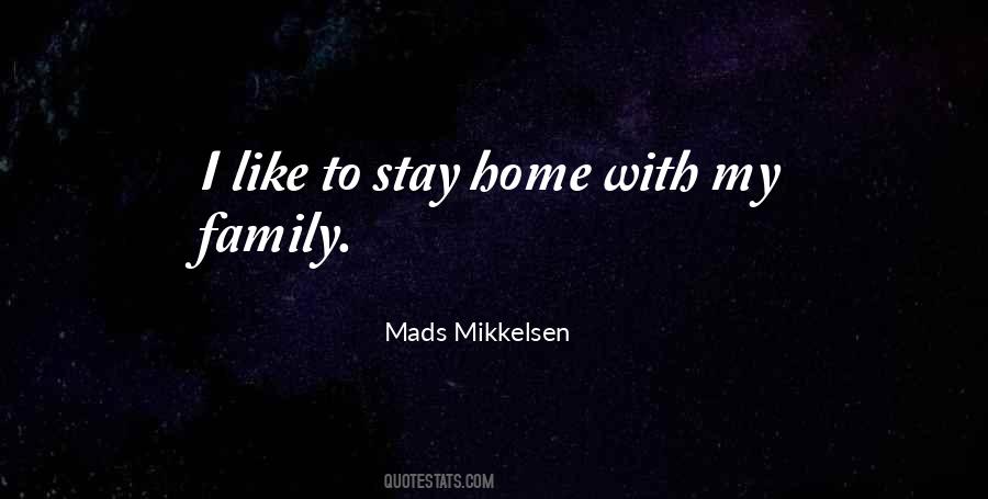 Mads Mikkelsen Quotes #921053