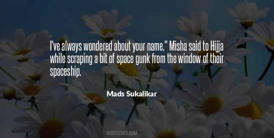 Mads Sukalikar Quotes #1023176