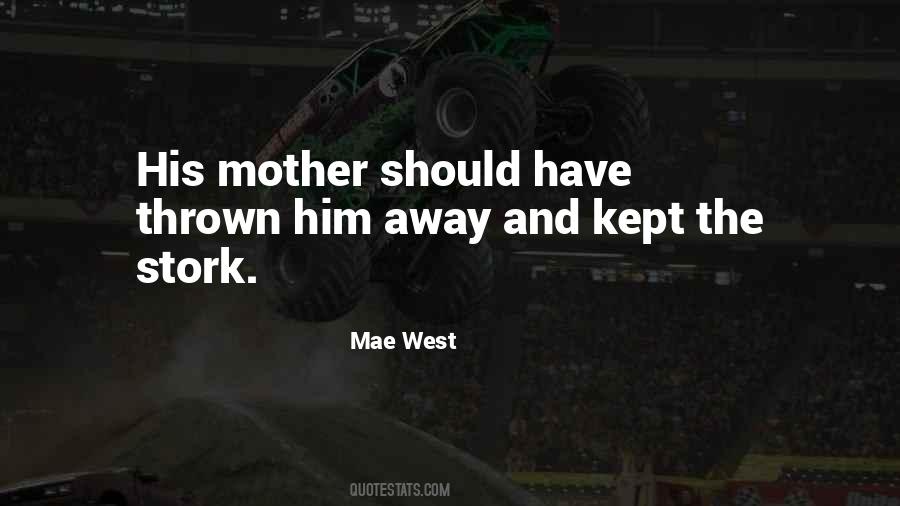 Mae West Quotes #1598955