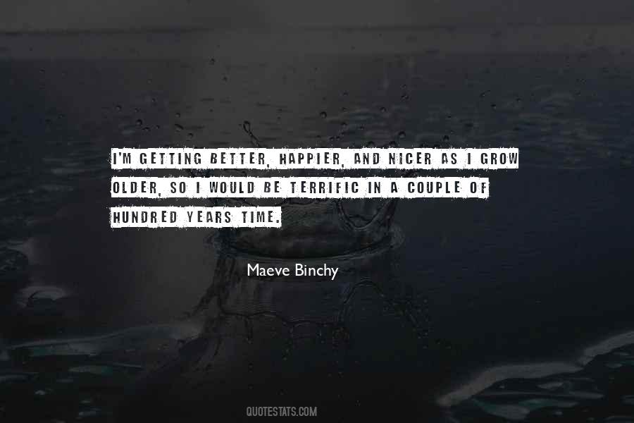 Maeve Binchy Quotes #455574