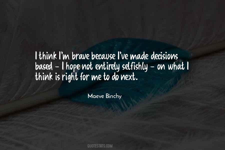 Maeve Binchy Quotes #739574